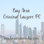 View Bay Area Criminal Lawyers, PC Reviews, Ratings and Testimonials