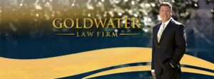 View Goldwater Law Firm Reviews, Ratings and Testimonials