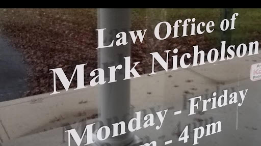 View Law Office of Mark Nicholson Reviews, Ratings and Testimonials