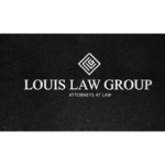 View Louis Law Group Reviews, Ratings and Testimonials