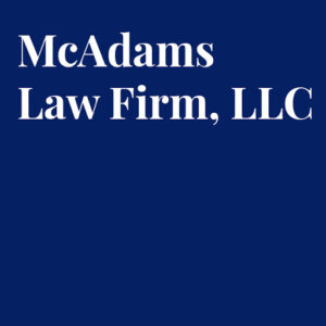 View McAdams Law Firm, LLC Reviews, Ratings and Testimonials